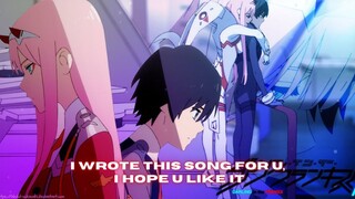 Darling in the Franxx [ AMV ] - Ginsu - i wrote this song for u, i hope u like it