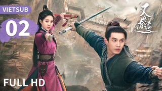 VIETSUB | Gặp Lại Tiêu Dao - Tập 02 | Hà Dư & Dương Vũ Đồng | Ổ Mọt Phim