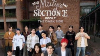 Mutya Ng Section E S2 : Back To School
