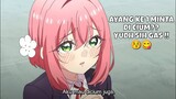 Ketika ayang lu minta dicium😚 || Jedag Jedug Anime