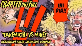 TOKYO REVENGERS CHAPTER 267 FULL - COMEBACK IS REAL!!! SERANGAN BALIK TAKEMICHI MENJATUHKAN MIKEY!!