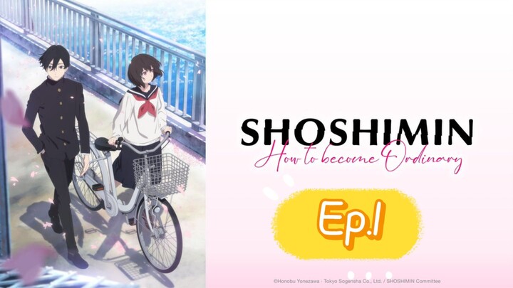 Shoshimin: How To Become Ordinary (Episode 1) Eng sub