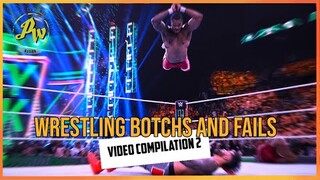 PRO WRESTLING BOTCHS AND FAILS - COMPILATION 2