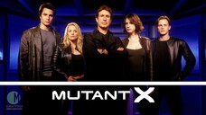 Mutant X - The Shock Of The New.