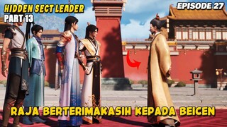 Bang Beicen Berhasil Menangkap Pengkhianat di Istana Qian Guo - Hidden Sect Leader Episode 27