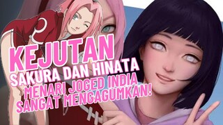 "WOW! SAKURA & HINATA MENARI JOGED INDIA DENGAN SANGAT MENGAGUMKAN! BENAR-BENAR EPIK!"