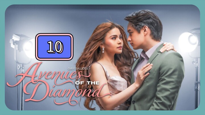 Episode 10 | Avenues of the Diamond