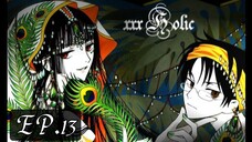 XxxHolic โอลิค EP.13  [พากย์ไทย]