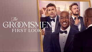 The Groomsmen: First Look (2024) - SUB INDO