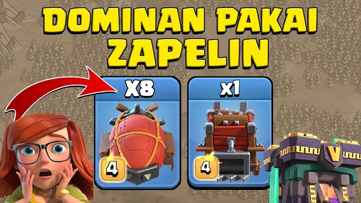 DARI 9 SERANGAN INI, 8KALI MENGGUNAKAN ZEPLIN COC INDONESIA