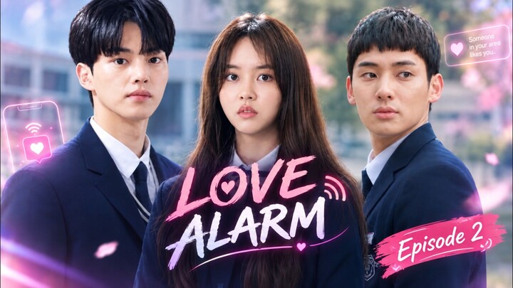 Love Alarm Season 1 Episode 2 Sub Indo