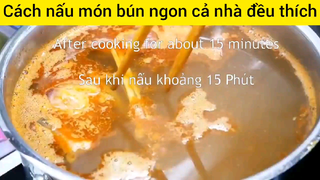 Cách nấu món bún ngon cả nhà thích #10