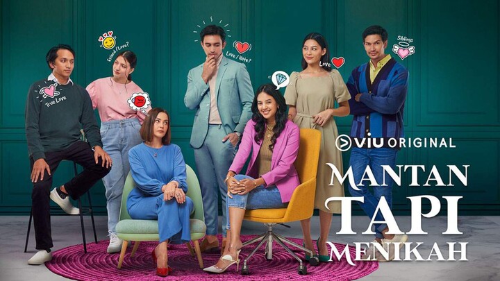 Mantan Tapi Nikah Episode 9