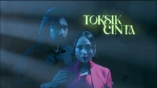 Toksik Cinta EP8