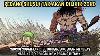 PEDANG SHUSUI TAK AKAN KEMBALI PADA ZORO! 3 PEDANG ZORO SETELAH ARC WANO!