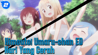 Himouto! Umaru-chan | ED Hari Yang Cerah_2