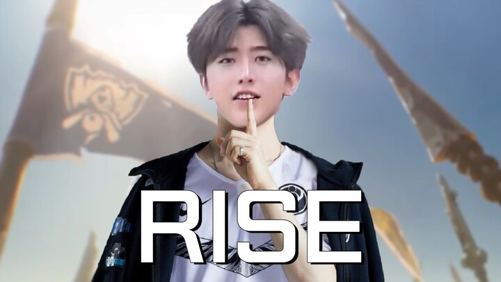Rise, vươn tới đỉnh cao chỉ vì