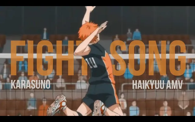 Fight Song ｜｜ ไฮกุ "อีกา" Amv