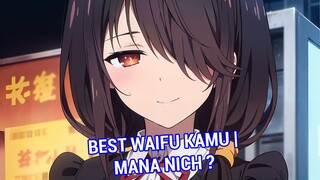PERTEMPURAN PARA WAIFU NICH! SEBUT WAIFU MU DISINI BOS! Best Waifu Spring 2024