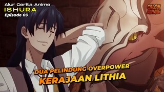 DAKAI SI "MURAI" & REGNEJEE SI "SAYAP MATAHARI TERBENAM" - ISHURA Episode 03