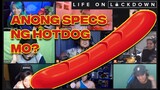 ANONG SPECS NG HOTDOG MO? | LIFE ON LOCKDOWN EP1