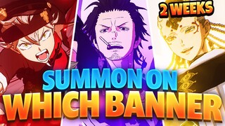 WHICH BANNER SHOULD YOU SUMMON FOR ON GLOBAL LAUNCH? | Black Clover Mobile