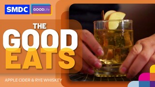 Apple Cider & Rye Whiskey | SMDC The Good Eats