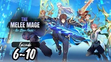 Close Combat Mage Eps. 6~10 Subtitle Indonesia