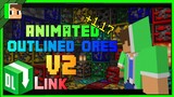 Anmiated Outlined Ores v2|Full Showcase - OpenZane Texture Packs