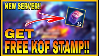 NEW SERVER?? || GET 12 FREE KOF STAMP!! || MLBB