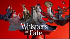 [INDO] E̶p̶s̶ 23 W̶h̶i̶s̶p̶e̶r̶ O̶f̶ F̶a̶t̶e̶