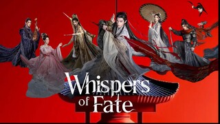 [INDO] E̶p̶s̶ 14 W̶h̶i̶s̶p̶e̶r̶ O̶f̶ F̶a̶t̶e̶