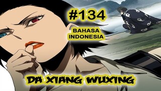 Da Xiang Wuxing chapter 134 [Indonesia]