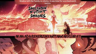 Bangkitnya Penerus Titan! |Shades: Shadow Fight Roguelike Part 27