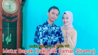 Andika ft. Thalia WK - Matur Bapak Ibuk (Tak Lamar Sliramu) | Lagu Jowo
