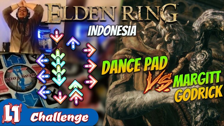 Main Elden Ring pakai DANCE PAD - Margitt, Godrick #SoulsChallengeRun