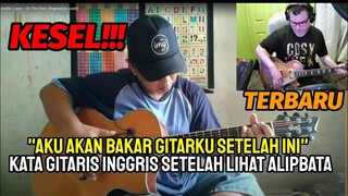 KESEL ‼️  AKU AKAN BAKAR GITARKU‼️  KATA GITARIS INGGRIS SETELAH LIHAT PERMAINAN ALIPBATA