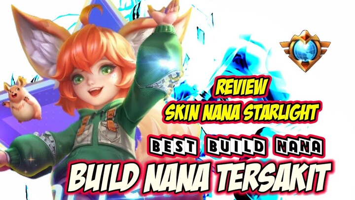 NANA STARLIGHT! BUILD NANA TERSAKIT 2022 TOP GLOBAL MOBILE LEGENDS