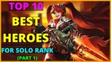 TOP 10 BEST HEROES FOR SOLO RANKED IN MOBILE LEGENDS 2020