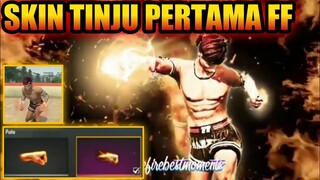 TINJU API🔥SKIN TINJU PERTAMA DI FREE FIRE