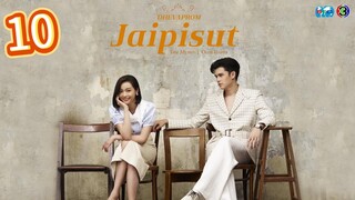 Dhevaprom3:Jaipisut ep 10 2024 (eng)