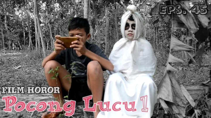 POCONG LUCU ( pocong Gaptek) - FILM HOROR | LAWAK NGAPAK Banyumas Eps. 45