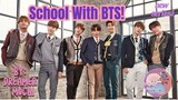 Whole Day Of School With BTS