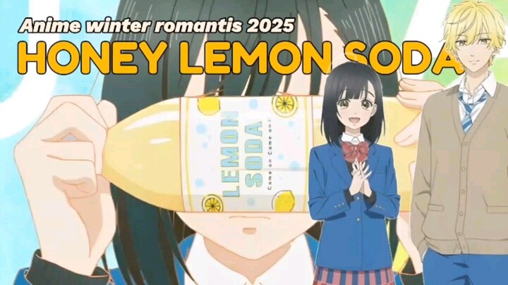 Murid baru SMA yang trauma, bertemu pria yg menjadi penyemangat.(Honey Lemon Soda).