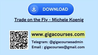 Trade on the Fly - Michele Koenig