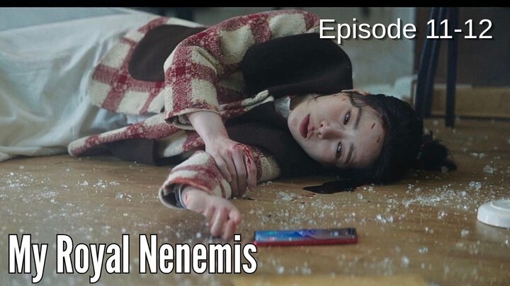 My Royal Nenemis Episode 11-12 Subtitle Bahasa Indonesia