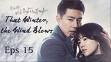 That Winter The Wind Blows 15 Eps (sub Indonesia)