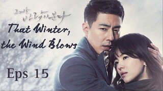 That Winter The Wind Blows 15 Eps (sub Indonesia)