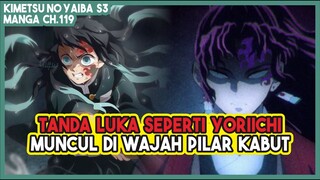 KNY S3 (ch.119) | MUICHIRO VS GYOKKO #2!!! Tanda Lahir Yoriichi Muncul Diwajah Muichiro!!