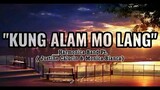 Kung Alam Mo Lang